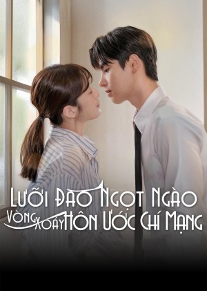 Lưỡi Dao Ngọt Ngào: Vòng Xoáy Hôn Ước Chí Mạng